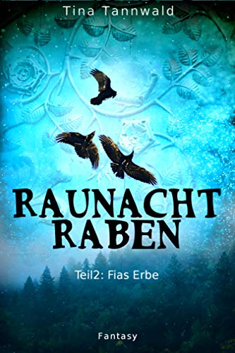 Fias Erbe: Raunachtraben Teil 2