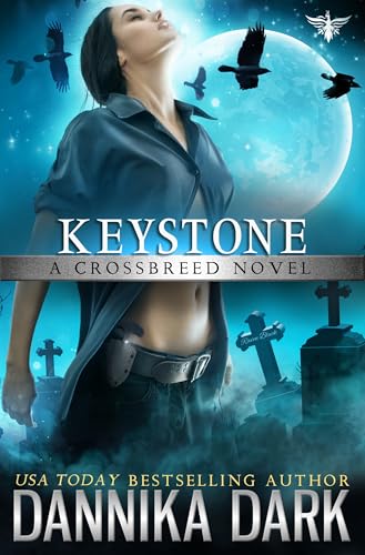 Keystone (Crossbreed Series Book 1)