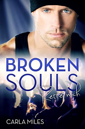 Broken Souls: Rette mich