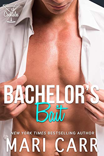 Bachelor's Bait (Cocktales Book 3)