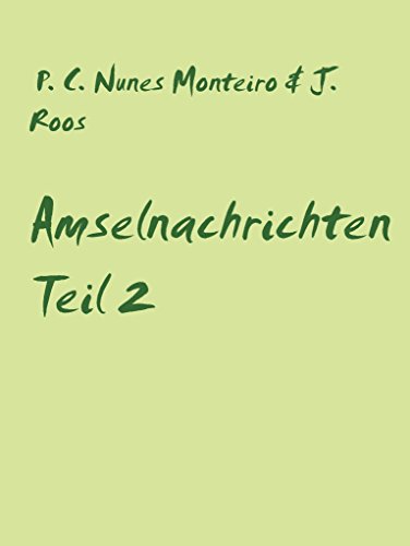 Amselnachrichten: Teil 2