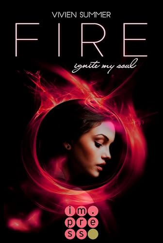 Fire (Die Elite 2): Fantasy-Liebesroman in dystopischem Setting - Deine Gabe macht dich zum Mitglied der High Society