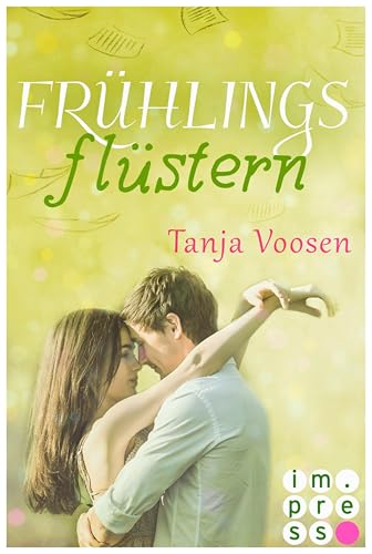 Frühlingsflüstern: Young Adult Romance