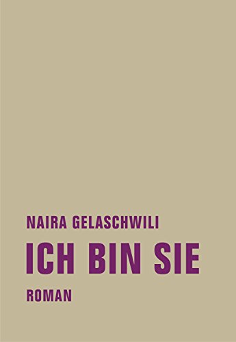 Ich bin sie: Roman