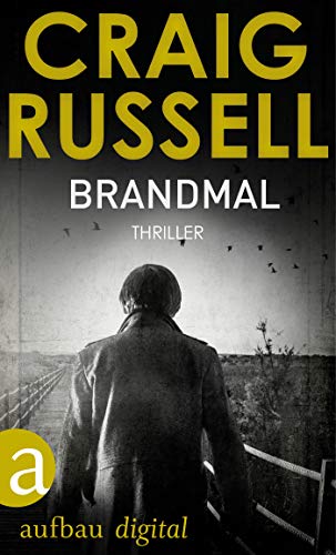 Brandmal: Thriller (Jan-Fabel-Serie 3)
