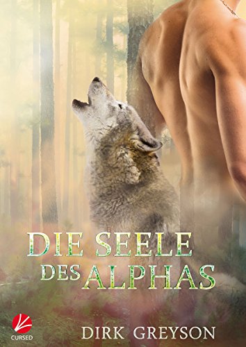 Die Seele des Alphas (Alphas-Reihe 2)