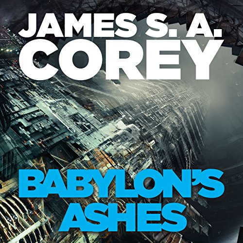 Babylon's Ashes: Book Six of the Expanse