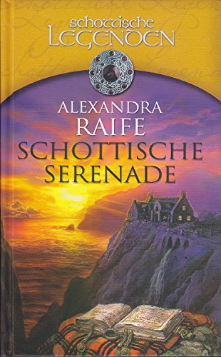 Schottische Serenade (Schottische Legenden)