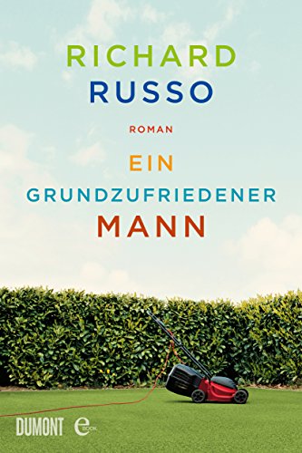 Ein grundzufriedener Mann: Roman (North-Bath-Trilogie 1)