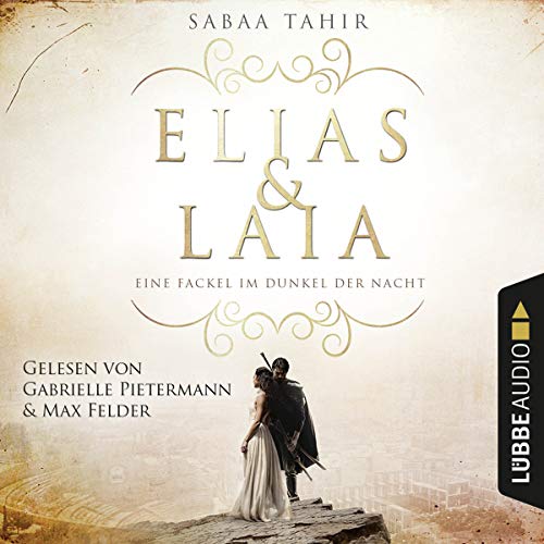 Eine Fackel im Dunkel der Nacht: Elias & Laia 2