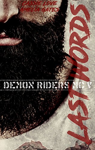 Last Words: Biker Liebesroman (Demon Riders MC 5)