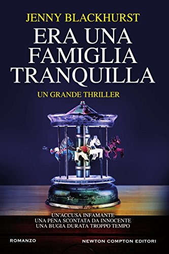 Era una famiglia tranquilla (eNewton Narrativa) (Italian Edition)
