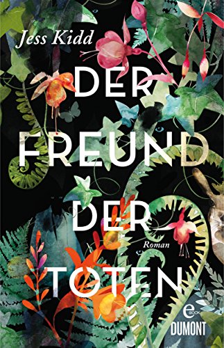 Der Freund der Toten: Roman (Taschenbücher)