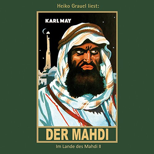 Der Mahdi: Im Lande des Mahdi 2