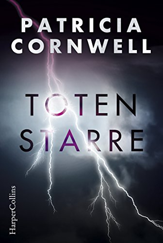 Totenstarre: Thriller (Kay Scarpetta 24)