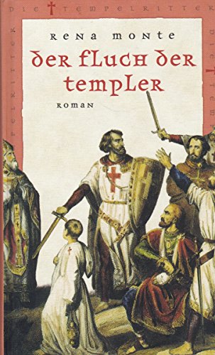 Der Fluch der Templer. Historischer Roman, Reihe Die Tempelritter, OVP