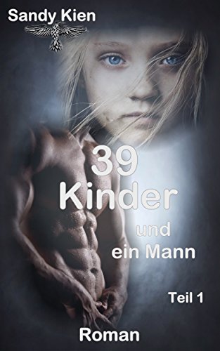 39 Kinder: Und ein Mann