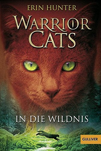 Warrior Cats Staffel 1/01. In die Wildnis by Erin Hunter (2016-07-11)