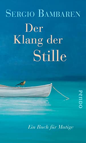 Der Klang der Stille: Ein Buch für Mutige