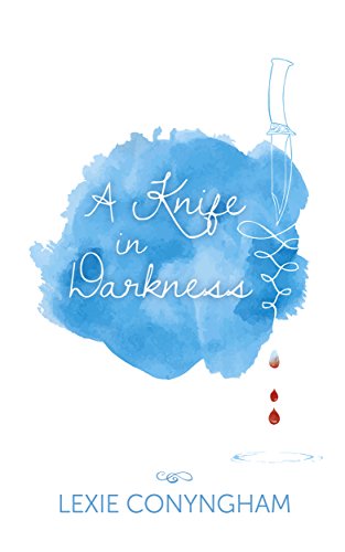 A Knife in Darkness (Hippolyta Napier Book 1)