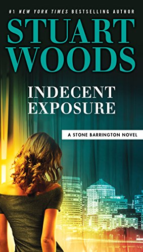 Indecent Exposure (A Stone Barrington Novel Book 42)