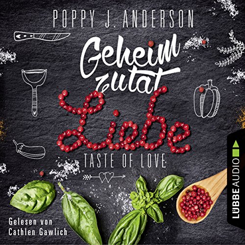 Geheimzutat Liebe: Taste of Love - Die Köche von Boston 1