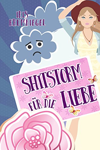 Shitstorm für die Liebe