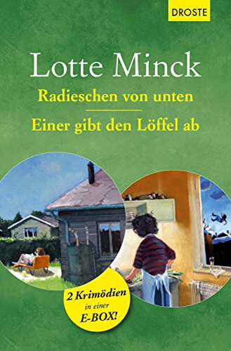 Radieschen von unten & Einer gibt den Löffel ab: 2 Krimödien in einer E-Box (Loretta Luchs)
