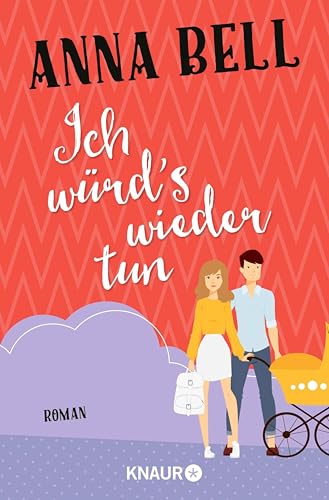 Ich würd's wieder tun: Roman (Die-Penny-Robinson-Serie 3)