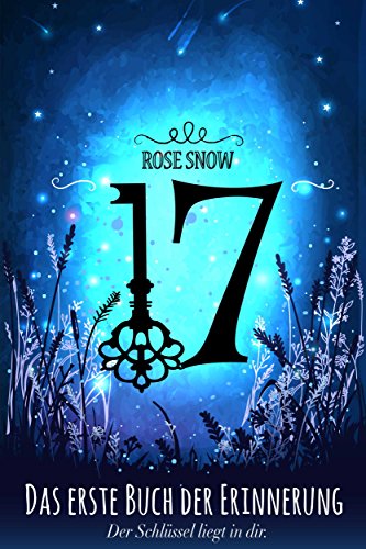 17 - Das erste Buch der Erinnerung (Die Bücher der Erinnerung, Romantasy Trilogie, Romantische Liebesromane auf Deutsch)