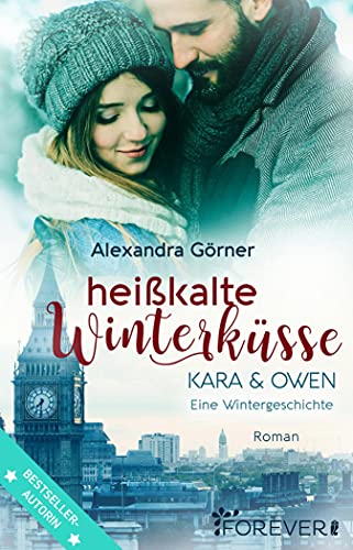 Heißkalte Winterküsse: Kara & Owen (London-City 7)