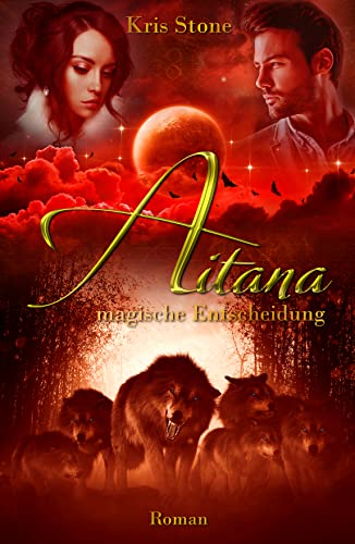 Aitana: magische Entscheidung (Die Hexen von San Francisco 8)