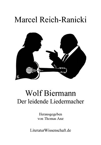 Wolf Biermann: Der leidende Liedermacher