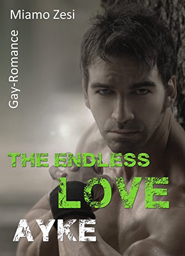 Ayke: The endless love