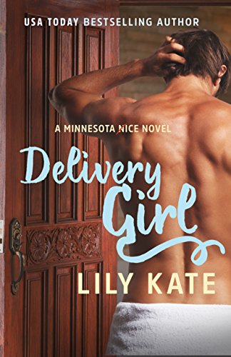 Delivery Girl: A contemporary sports romantic comedy (Minnesota Ice Book 1)