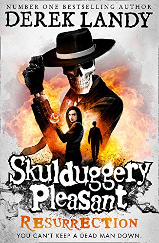 Skulduggery Pleasant (10) – Resurrection: The Sunday Times bestselling magical adventure book perfect for readers ages 11+