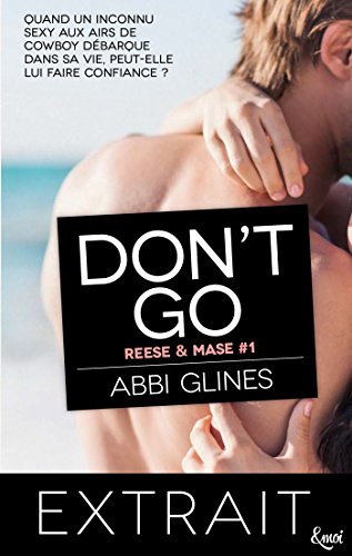 Extrait Don't go : Reese et Mase tome 1 (Rosemary Beach)