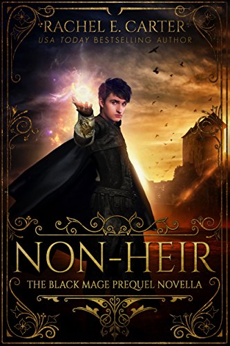 Non-Heir (The Black Mage Prequel Novella, Book 0) (English Edition)