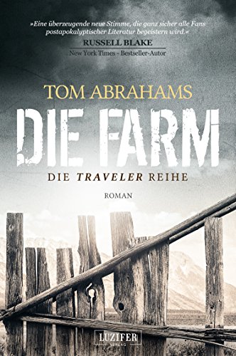 DIE FARM: postapokalyptischer Roman (Traveler 1)