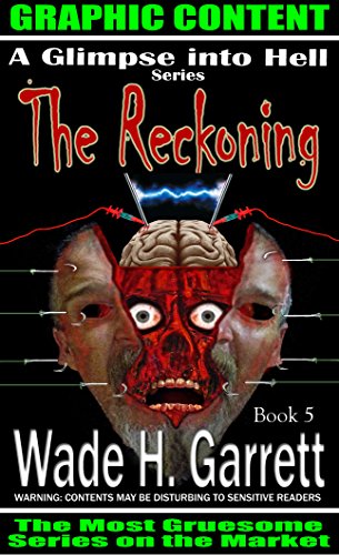 The Reckoning - Most Sadistic Series on the Market (A Glimpse into Hell Book 5)