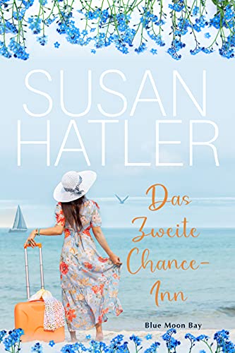 Das Zweite Chance-Inn (Serie: Blue Moon Bay 1)
