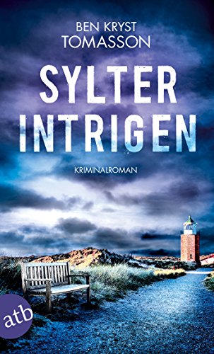 Sylter Intrigen: Kriminalroman (Kari Blom ermittelt undercover 2)