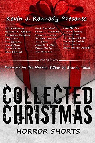 Collected Christmas Horror Shorts (Collected Horror Shorts Book 1) (English Edition)