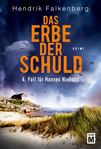 Das Erbe der Schuld - Ostsee-Krimi (Hannes Niehaus 4)