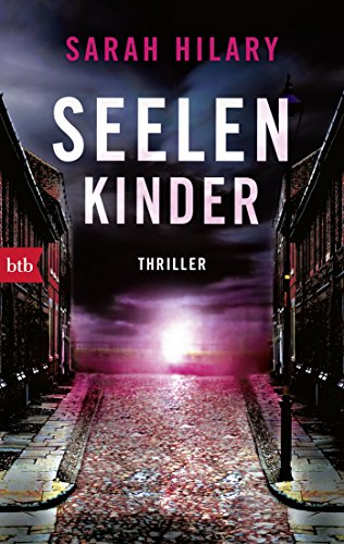 Seelenkinder: Thriller (Die Marnie-Rome-Reihe 2)