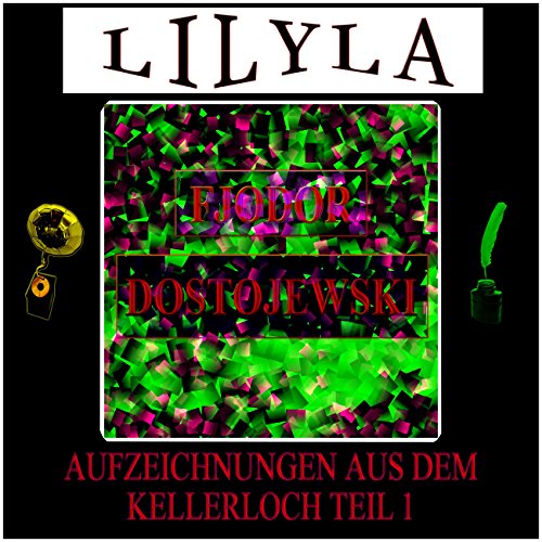 Aufzeichnungen aus dem Kellerloch 1