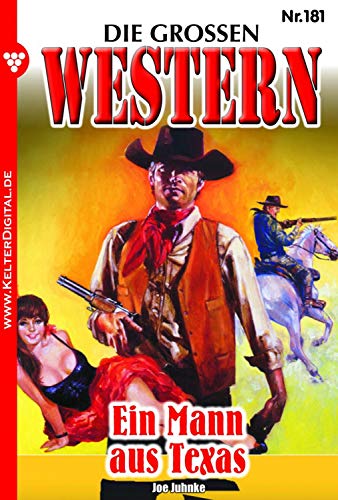 Ein Mann aus Texas: Die großen Western 181