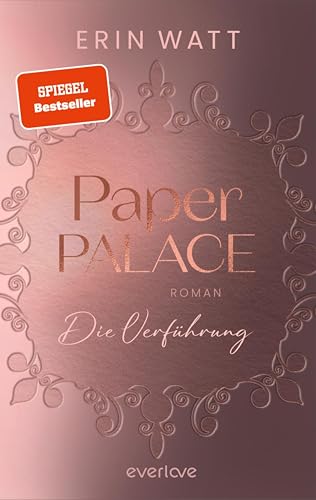 Paper Palace (Paper-Reihe 3): Die Verführung