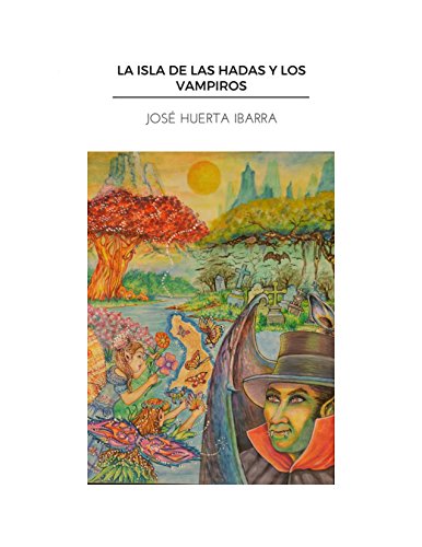 La Isla de las Hadas y los Vampiros