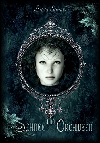 Schnee und Orchideen (Indigo und Jade 2)